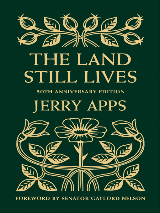 Title details for The Land Still Lives by Jerry Apps - Available